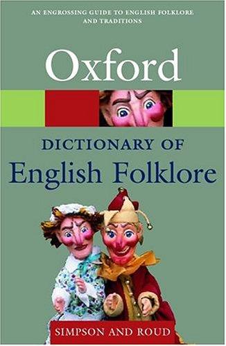 Cover of The Oxford Dictionary of English Folklore by Jacqueline Simpson & Steve Roud
