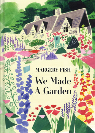 Cover of We Made a Garden by Margery Fish